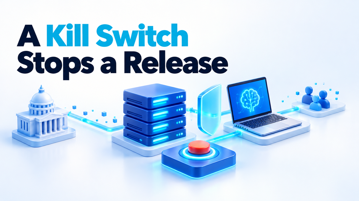 A Kill Switch Stops a Release, Not the Copy on Your Disk