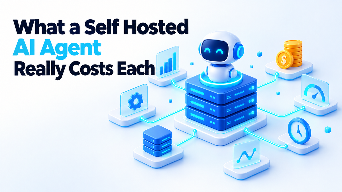 What a Self Hosted AI Agent Really Costs Each Month